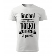 Bacha, mám šílenou holku